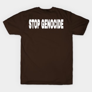 STOP GENOCIDE - White - Back T-Shirt